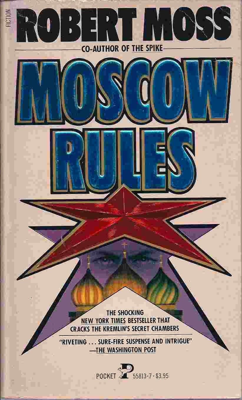 Moscow Rules Moss, Robert