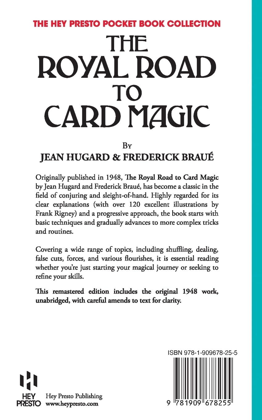 The Royal Road To Card Magic: (Hey Presto Magic Book)