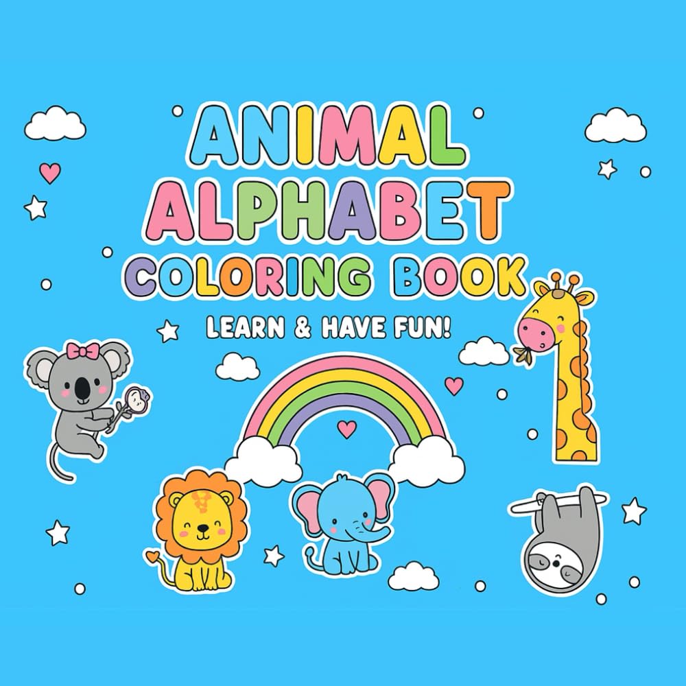 Animal Alphabet Coloring Book: Learn & Have Fun!: Bring the Alphabet to Life!