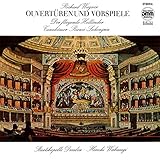 Wagner: Ouvertüren und Vorspiele