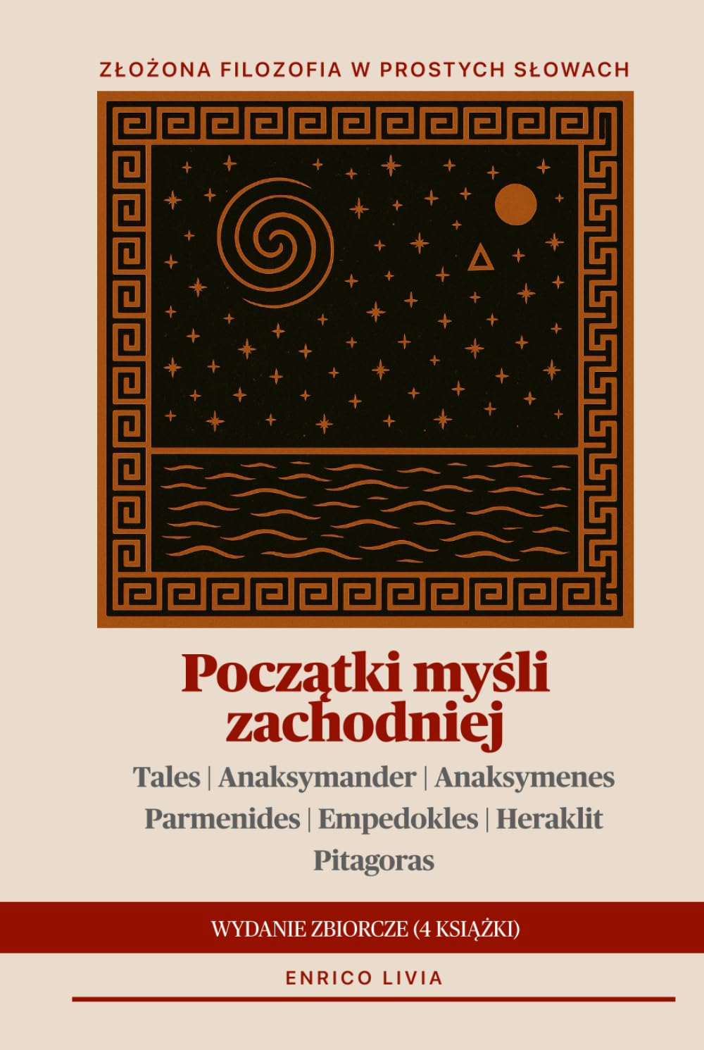 Początki myśli zachodniej: wydanie zbiorcze (4 książki)