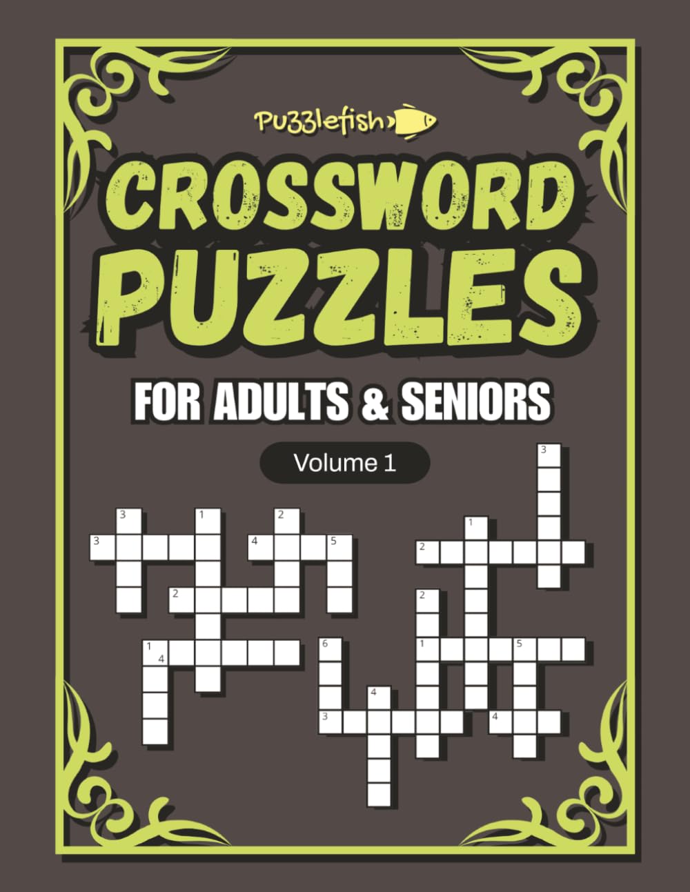 CROSSWORD PUZZLES FOR ADULTS AND SENIORS: Super Engaging, Fun and Relaxing Cross Word Puzzle Book for Adults and Seniors (CROSSWORD SENIORS)