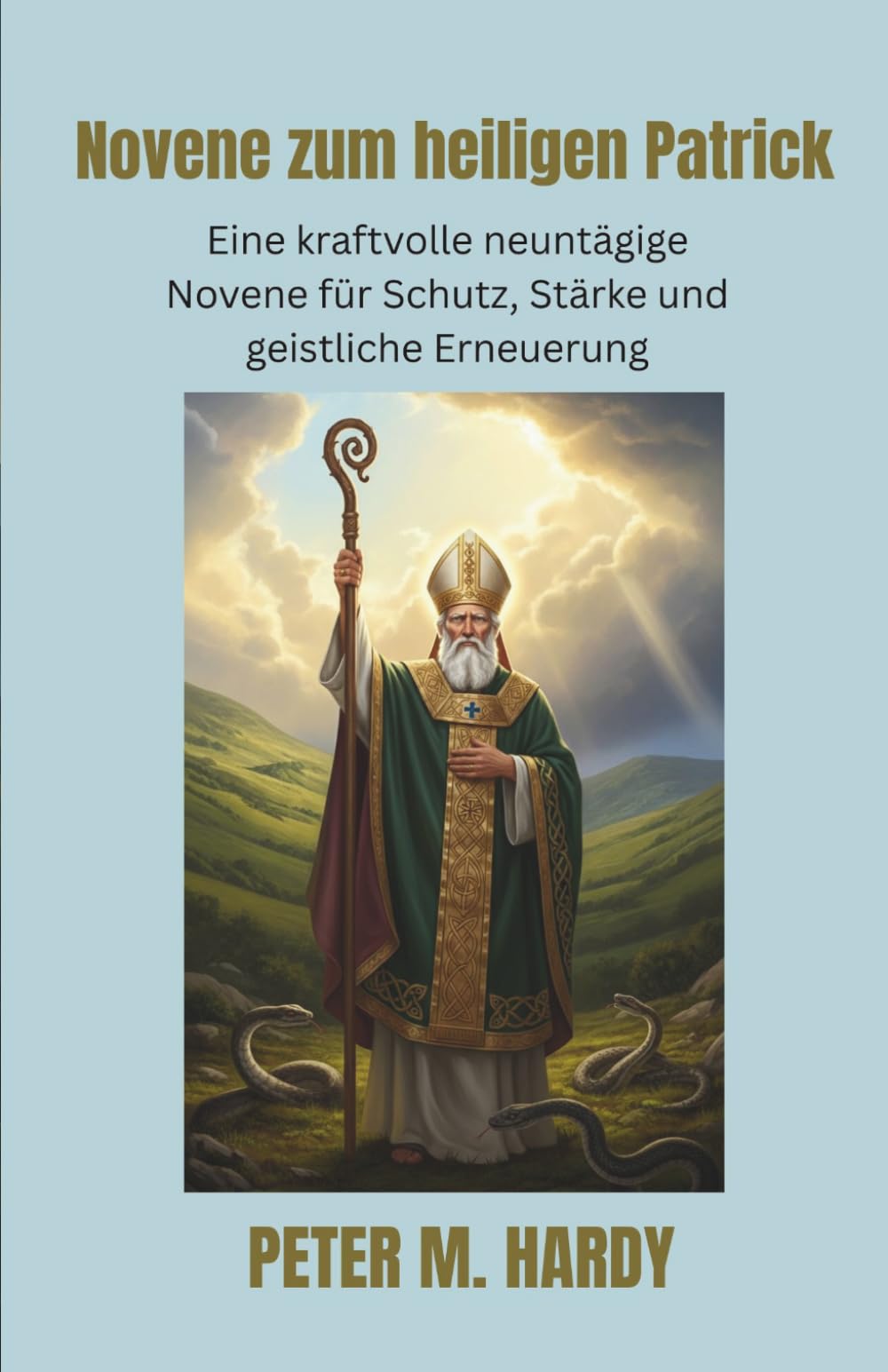 Novene zum heiligen Patrick: Eine kraftvolle neuntägige Novene für Schutz, Stärke und geistliche Erneuerung