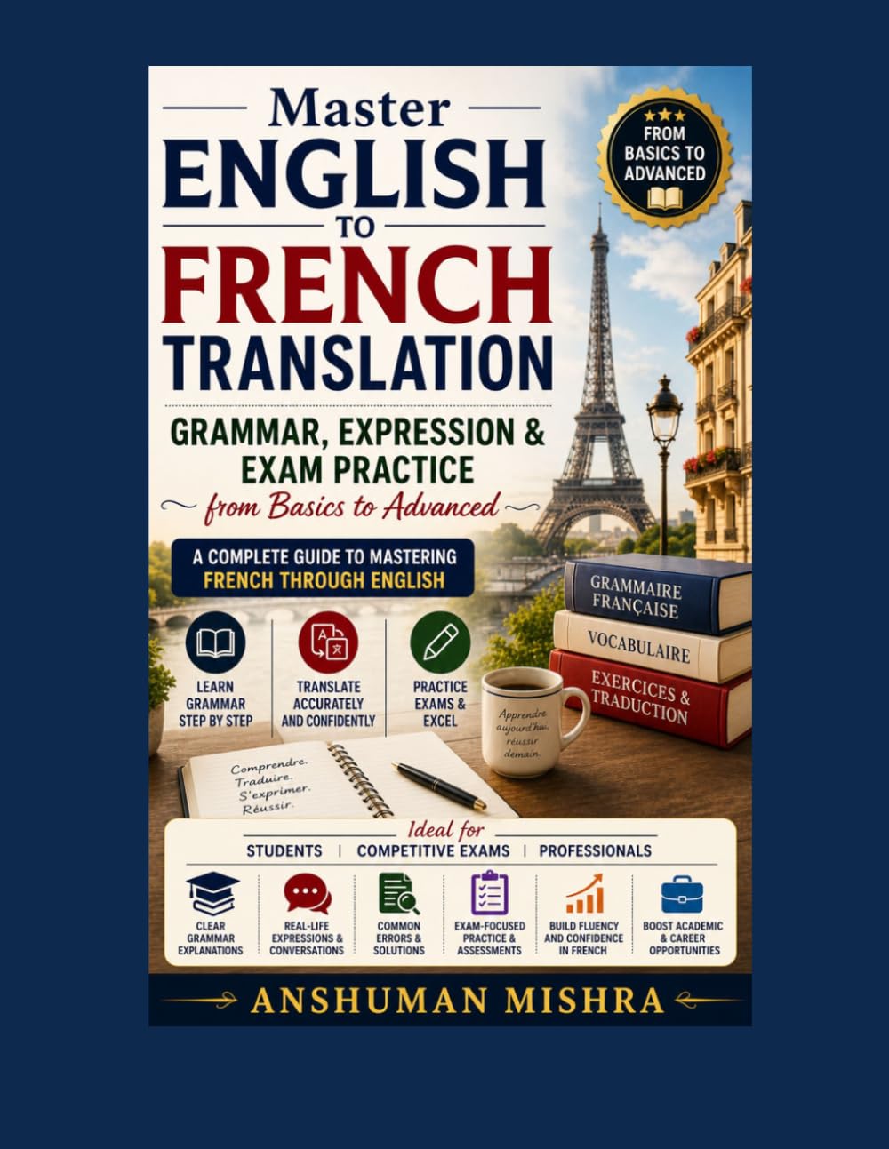 Master English to French Translation Grammar Expression & Exam Practice from Basics to Advanced