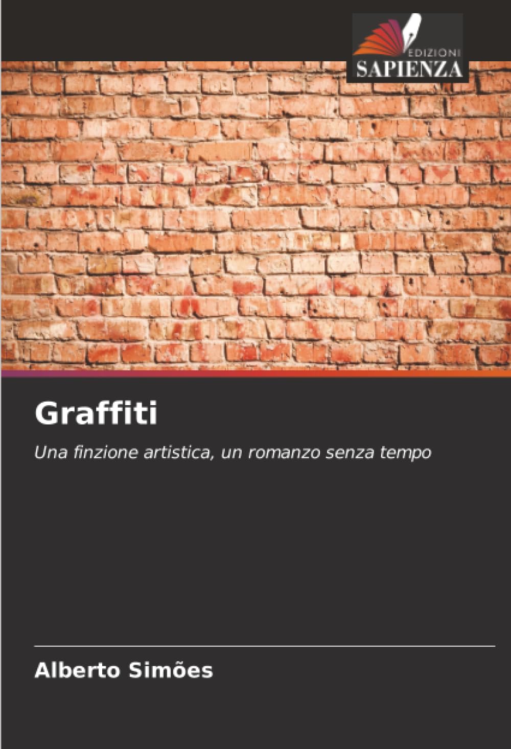 Graffiti: Una finzione artistica, un romanzo senza tempo