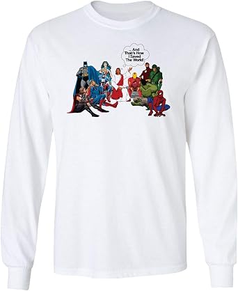 Thats How I Saved The World Jesus and Superheroes Christian Long Sleeve T-Shirt