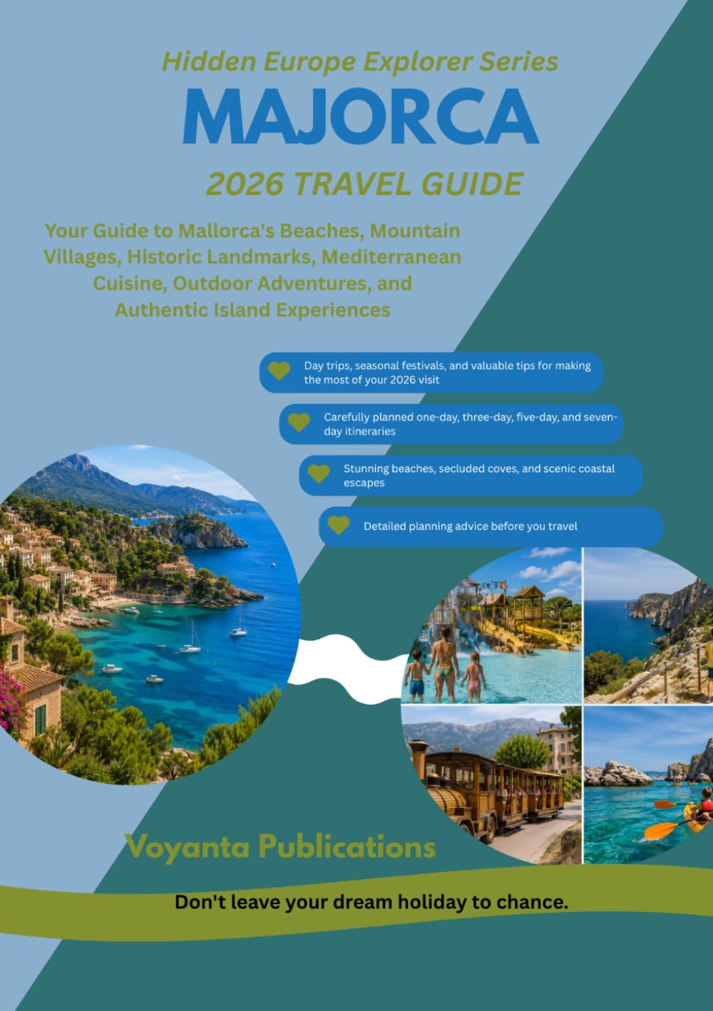 MAJORCA 2026 TRAVEL GUIDE (Hidden Europe Explorer Series)