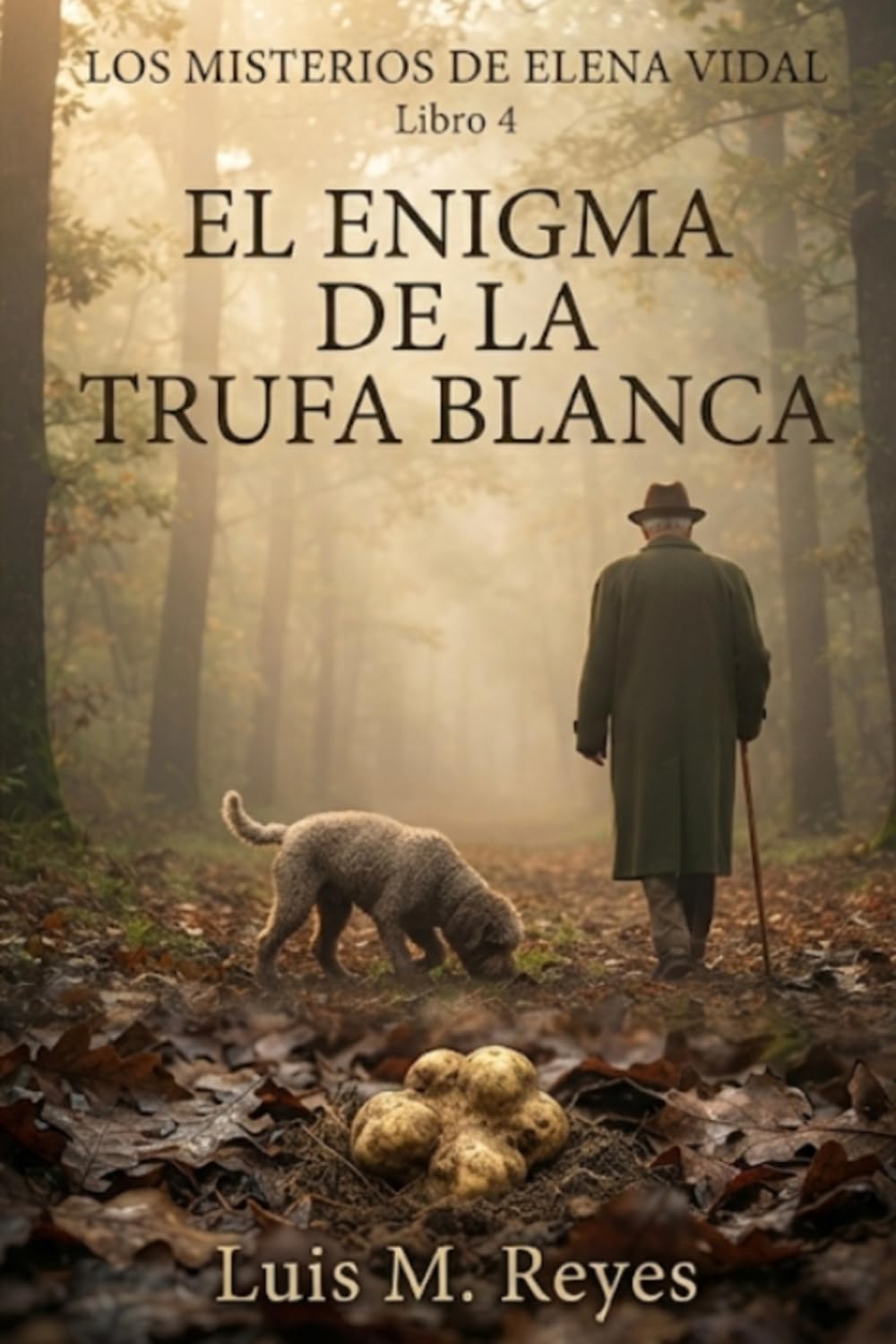 El Enigma de la Trufa Blanca: Los Misterios de Elena Vidal | Libro 4
