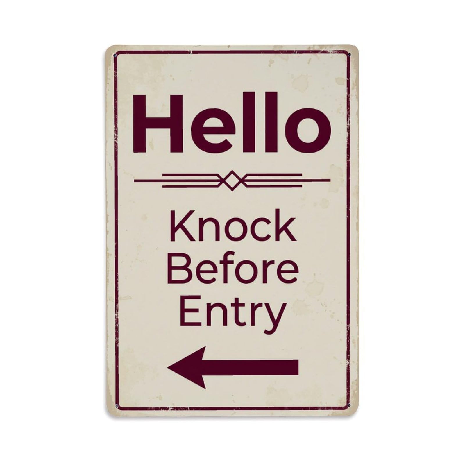 Metal Tin Sign Vintage Hello Knock Before Entry Arrow Geometric