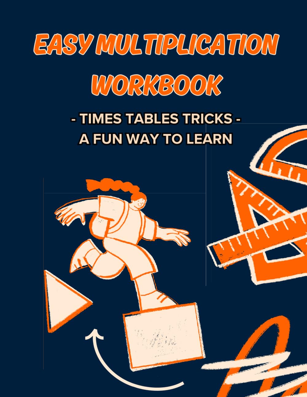 Eeasy Multiplication Workbook: - Times Tables Tricks - A Fun Way to Learn