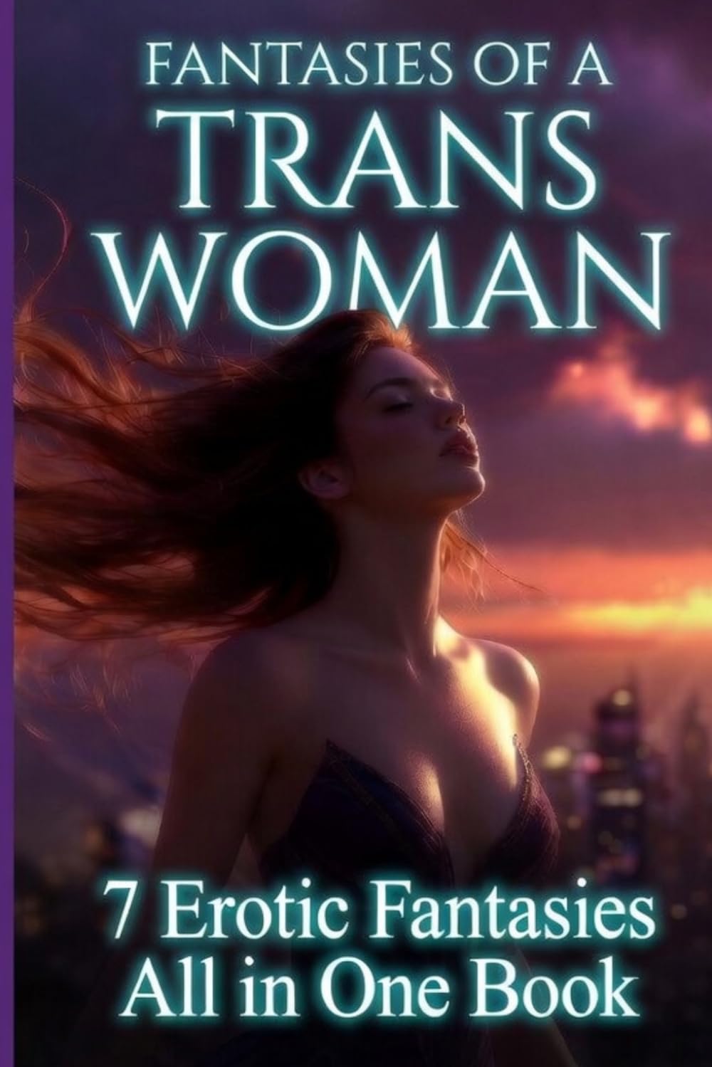 Fantasies of a Trans Woman: Volume 1
