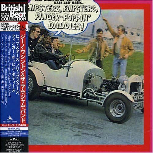 GENO WASHINGTON & THE RAM JAM BAND GENO WASHINGTO - Hipsters Flipsters Finger-Poppin' Daddies - Disque CD