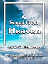 A Sound From Heaven: The Baptism of the Holy Spirit