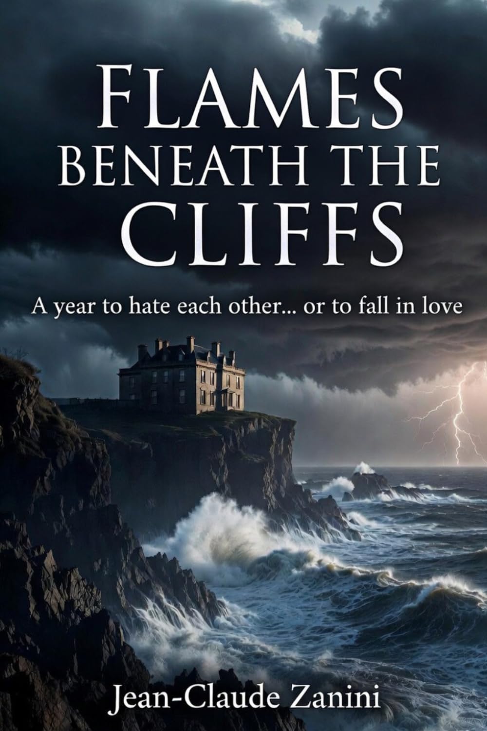 FLAMES BENEATH THE CLIFFS: A Year to Hate Each Other… or Fall in Love