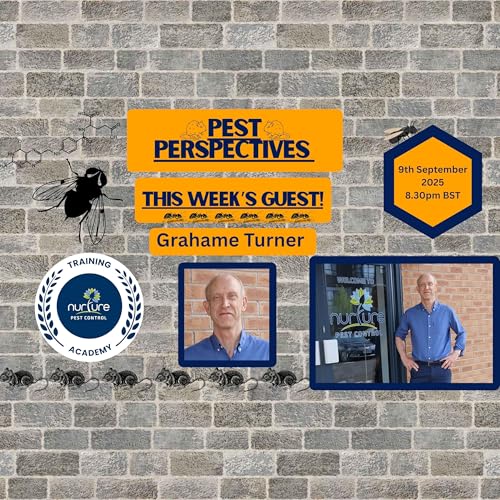 『Pest perspectives EP 31 - Grahame Turner - Nurture pest control academy』のカバーアート