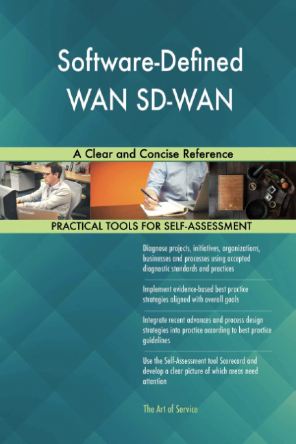 Software-Defined WAN SD-WAN A Clear and Concise Reference
