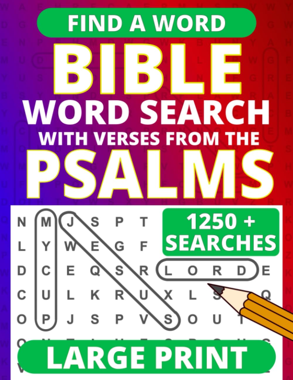 Bible Word Search Large Print – with Verses from the Psalms (Large Print Bible Word Searches)
