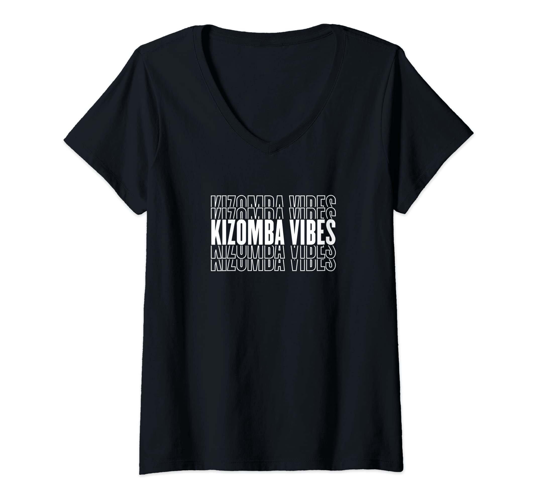 Kizmethat Dance wear Kizomba Salsa Bachata dancerWomens Kizomba vibes Kizomba dancer African dance Kizomba fan V-Neck T-Shirt