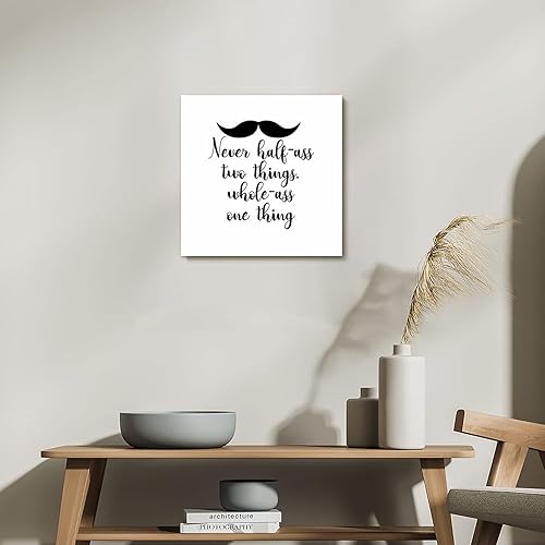 Miniatura 4 de Yelolyio Lienzo decorativo para pared, diseño de "Never Half-ass Two Things Whole-ass One Thing", pintura rústica y moderna, para galería, póster