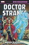 marvel epic collection forum  DOCTOR STRANGE EPIC COLLECTION MASTER MYSTIC ARTS: Master of the Mystic Arts