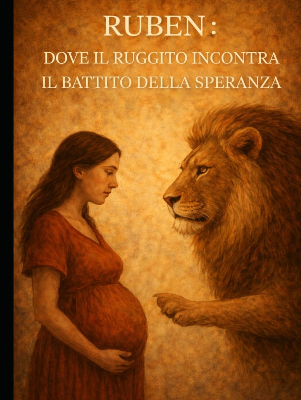 RUBEN : DOVE IL RUGGITO INCONTRA IL BATTITO DELLA SPERANZA