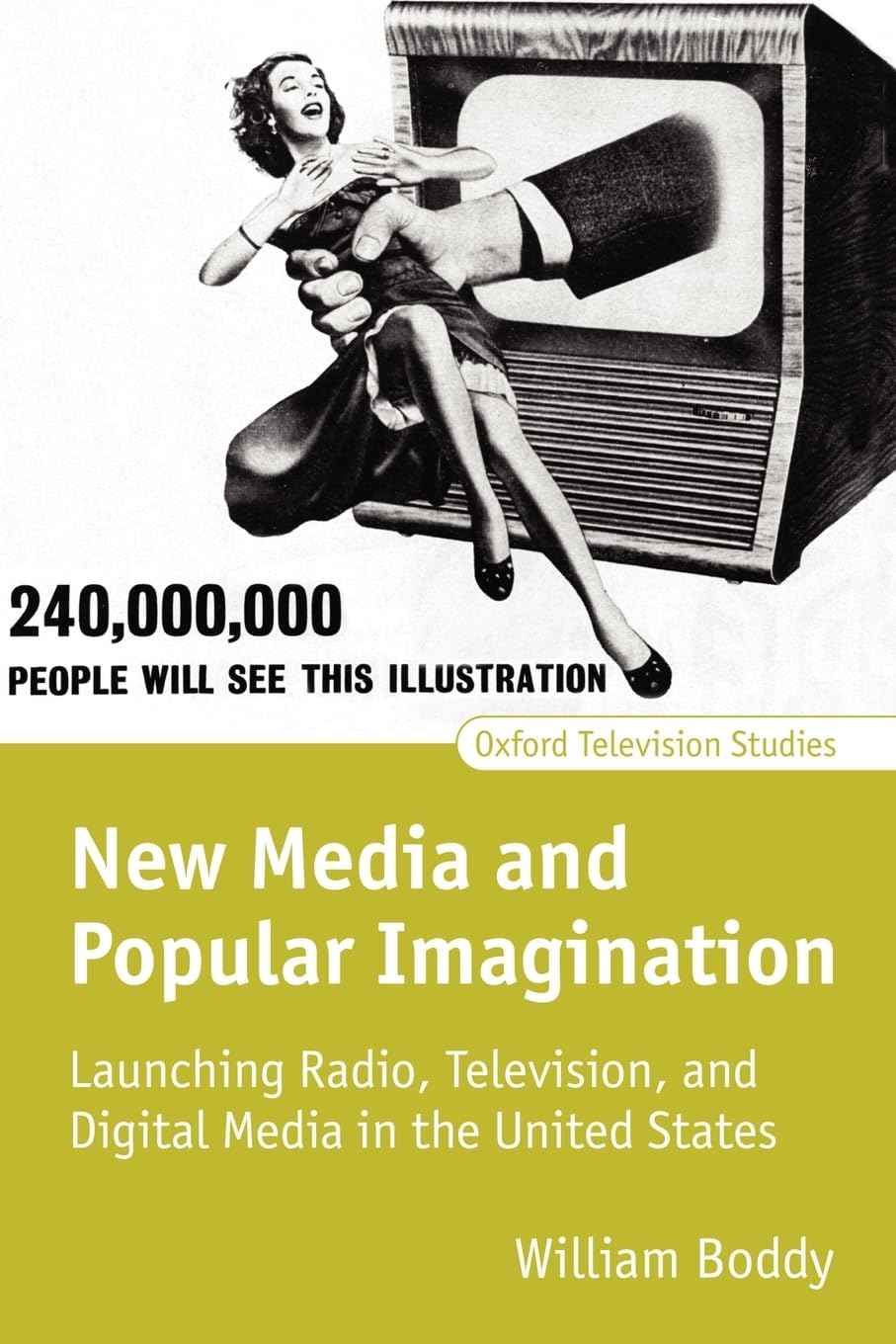New Media and Popular Imagination pour comprendre les medias US
