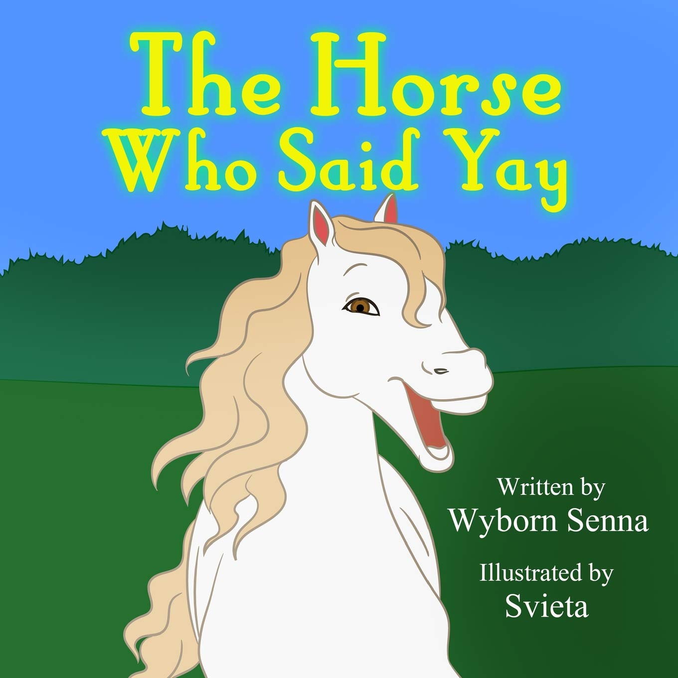 The Horse Who Said Yay