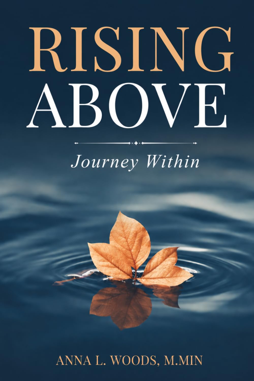 RISING ABOVE: Journey Within