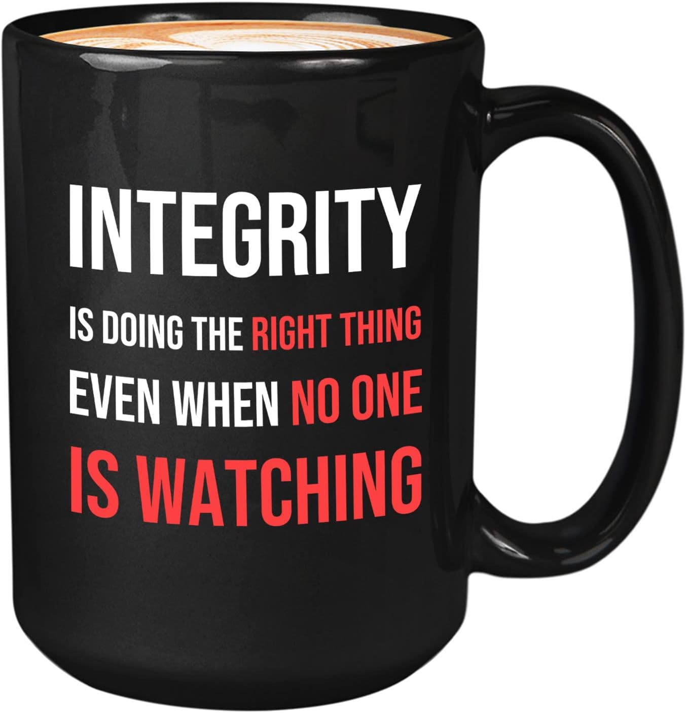 Motivational Coffee Mug 15oz Black - Integrity is doing the right thing - Employee Appreciation Present Self Reminder for Colleague Graduation