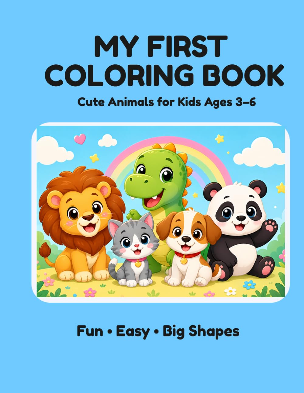 My First Coloring Book: Cute Animals for Kids Ages 3–6