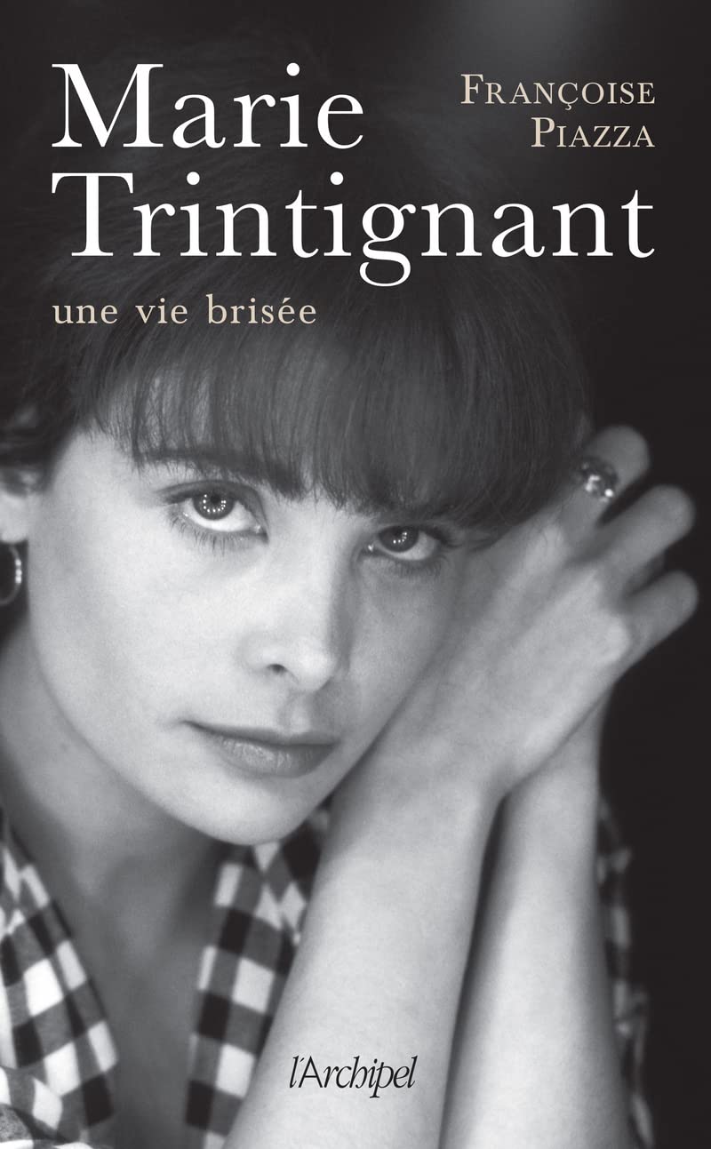 Marie Trintignant, une vie brisée