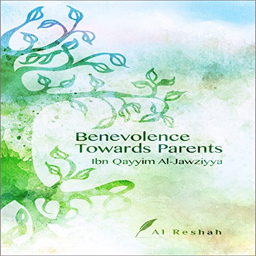 Benevolence Towards Parents by Ibn Qayyim Al-Jawziyya episode artwork