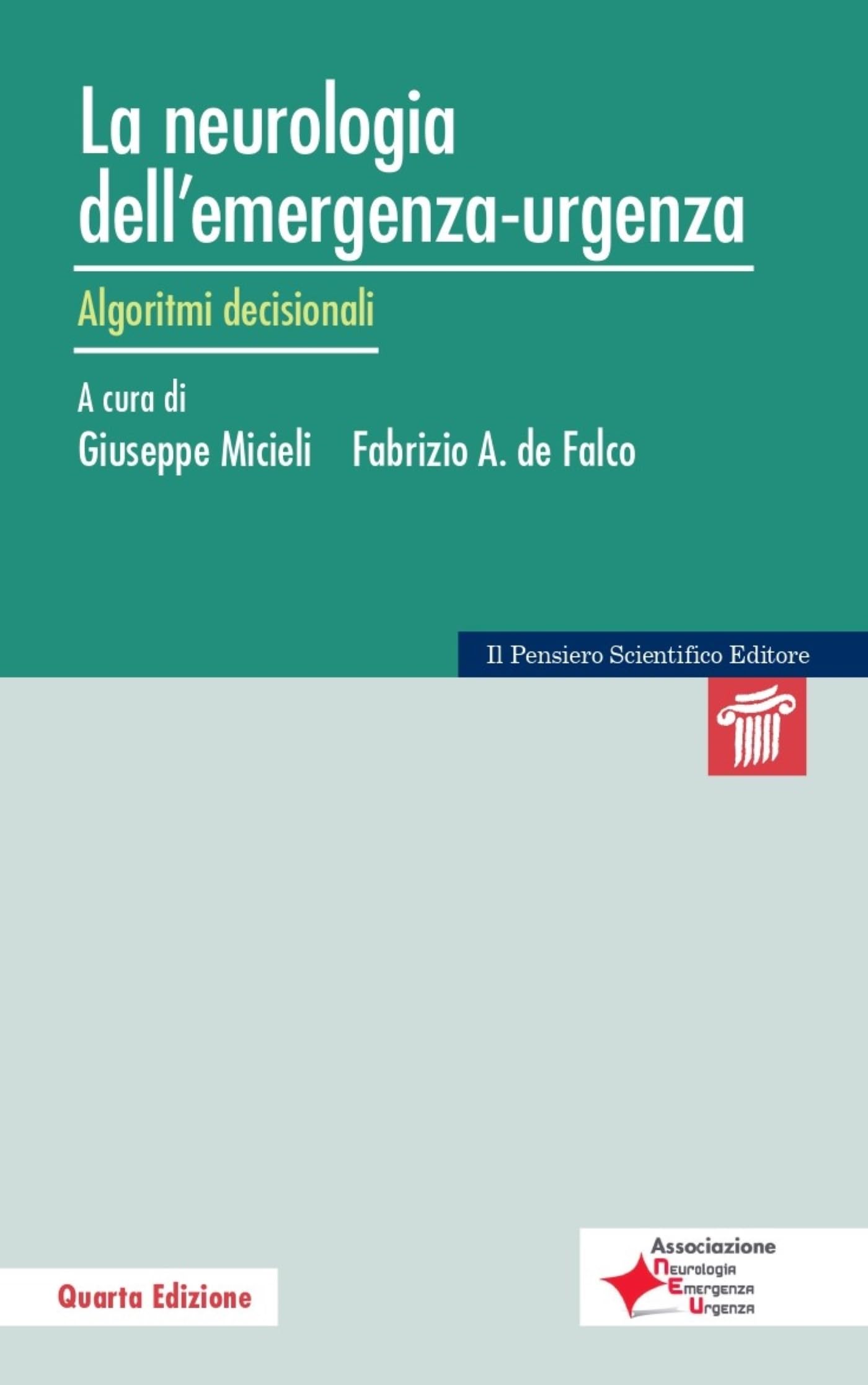 La neurologia dell’emergenza-urgenza. Algoritmi decisionali