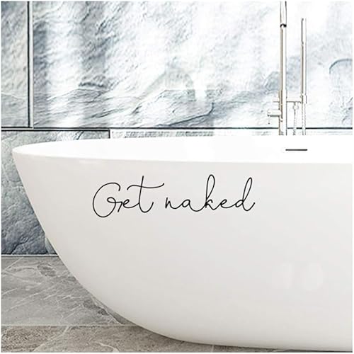 Calcomanía de pared de baño "Get Naked", divertida calcomanía de vinilo negro para decoración de puerta de ducha o bañera, 11 x 3 pulgadas