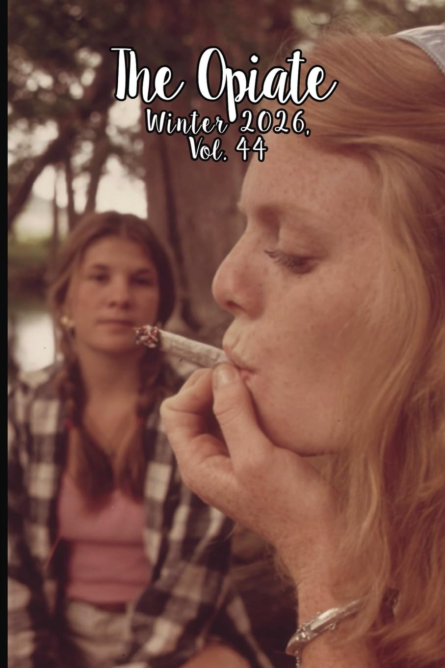 The Opiate: Winter 2026, Vol.44