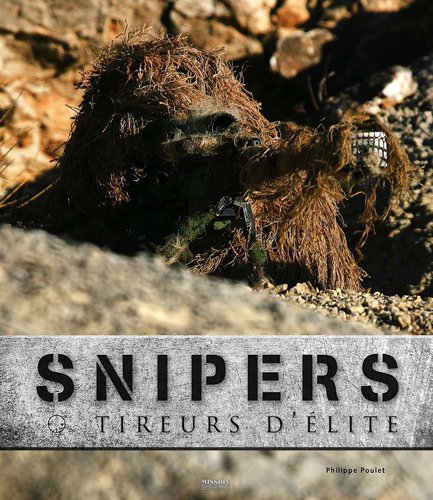 Amazon fr Snipers Et Tireurs D lite Philippe Poulet Livres amazon-fr-snipers-et-tireurs-d-lite-philippe-poulet-livres