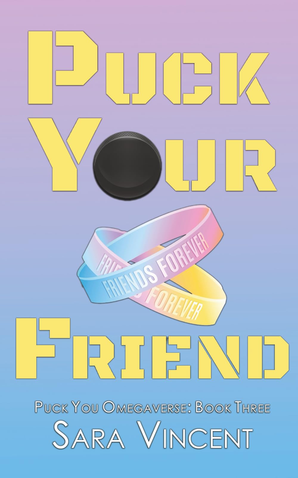 Puck Your Friend (Puck You Omegaverse)