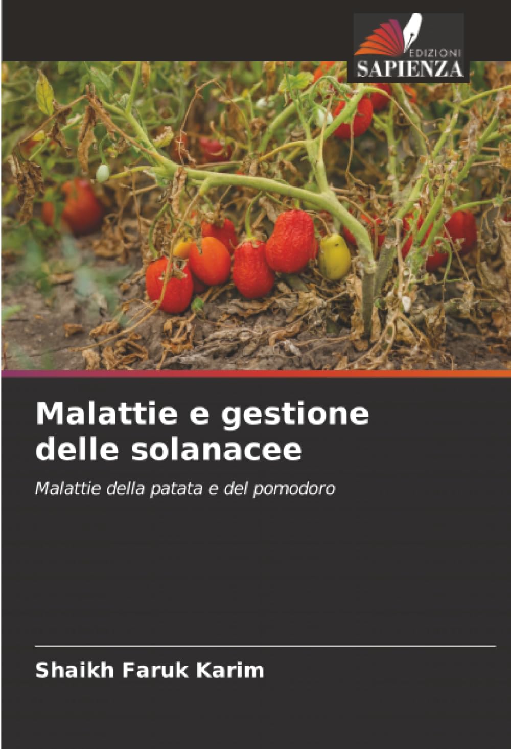 Malattie e gestione delle solanacee: Malattie della patata e del pomodoro