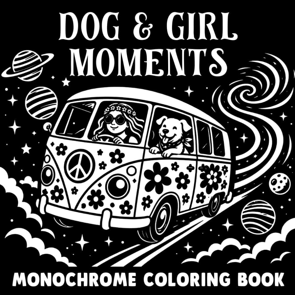 Dog & Girl Moments Monochrome Coloring Book: Friendship Moments - Relaxing Coloring Pages for Adults and Teens