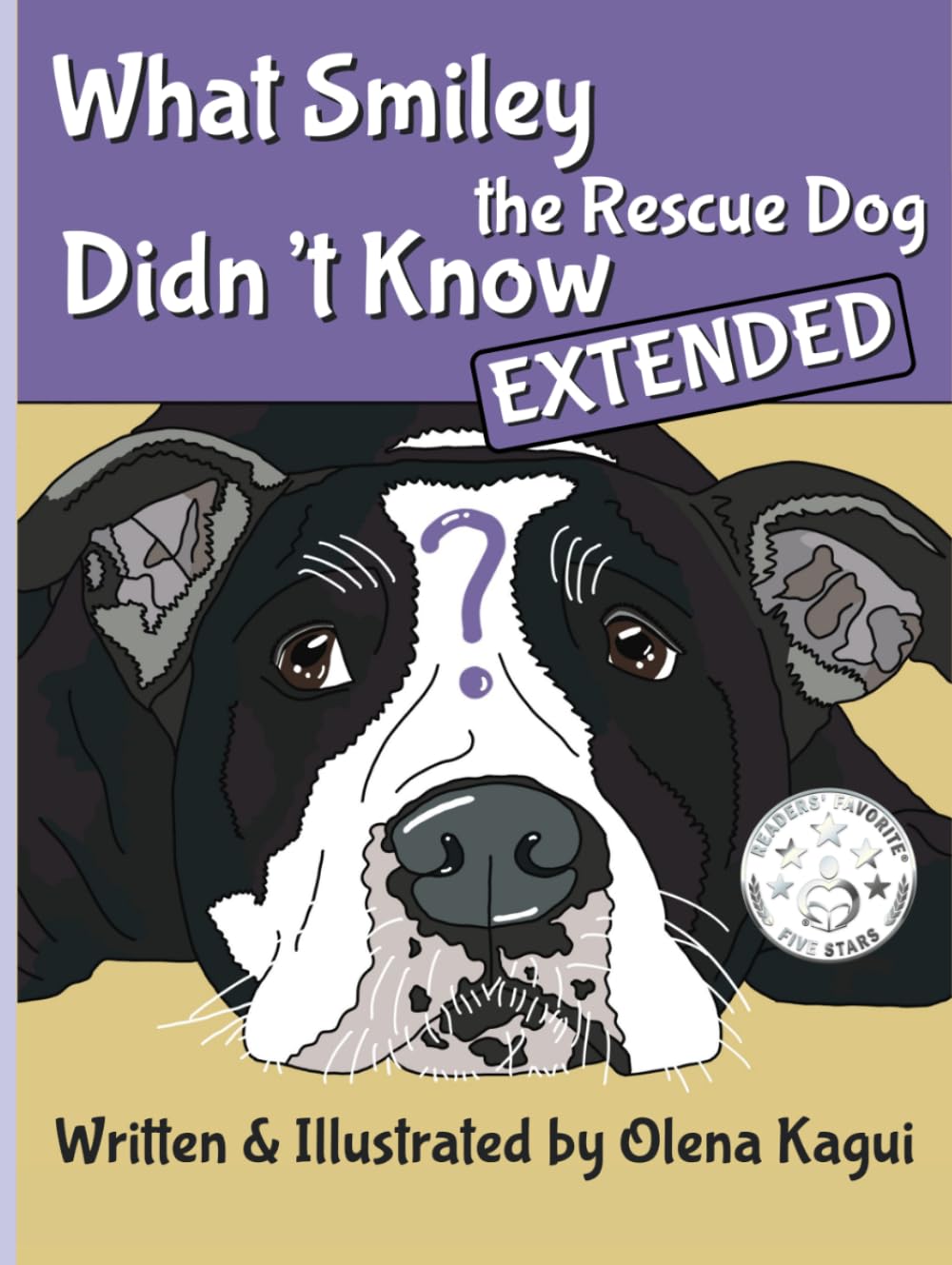 What Smiley the Rescue Dog Didn’t Know: Extended Edition