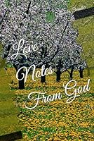 Love Notes From God (Repair Your Image: See Yourself As God Does) B0CP83W1JP Book Cover