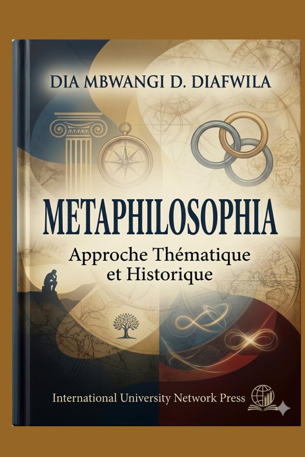 METAPHILOSOPHIA Approche Thématique et historique (Collection ALPHA - OMEGA A et Ω International University Network)
