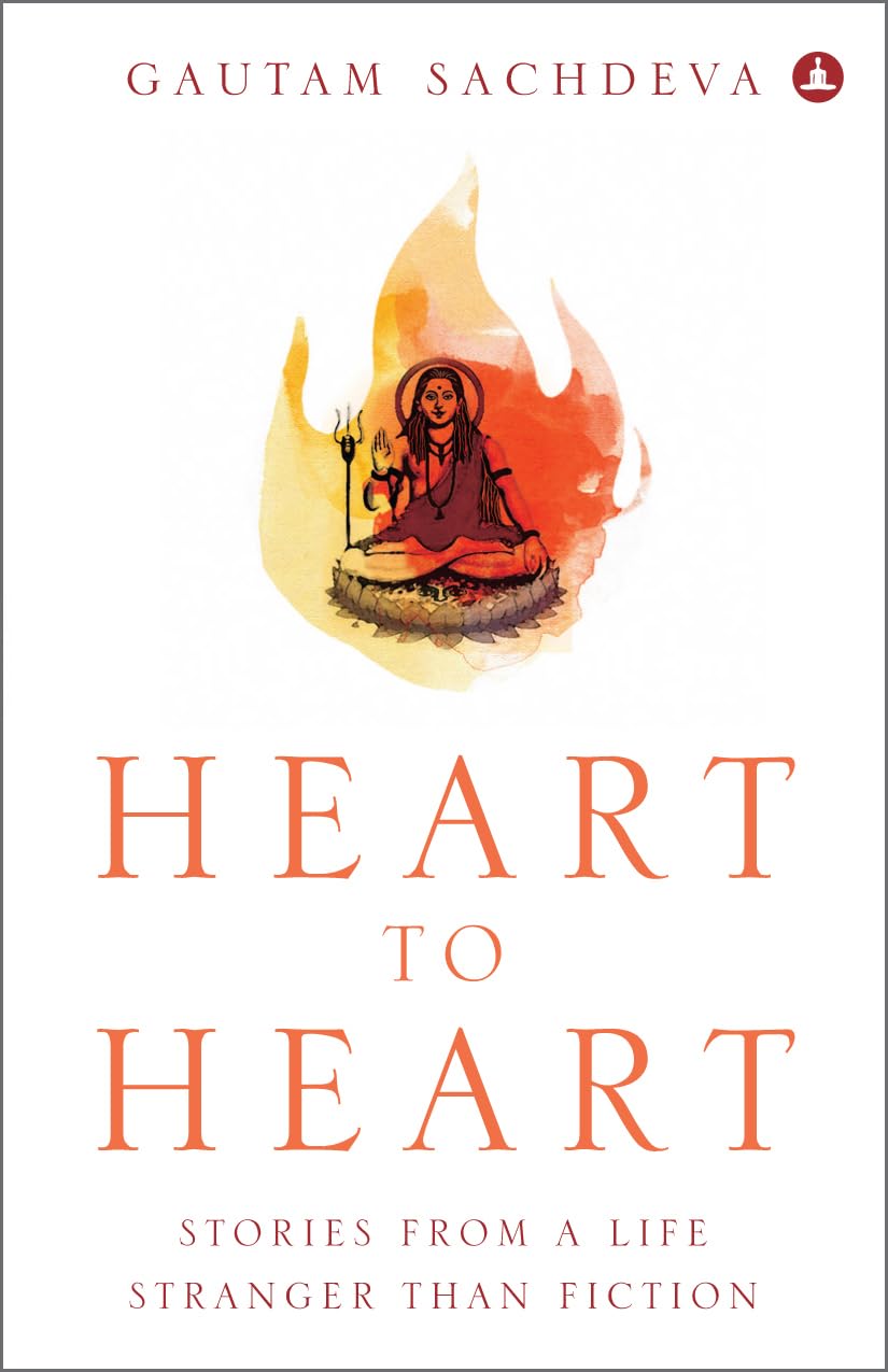 Heart To Heart: Stories From A Life Stranger Than Fiction