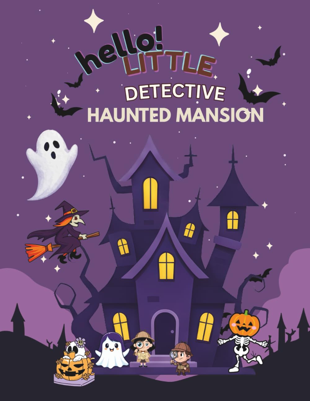 Hello little detective: Adventures &Activity book(HAUNTED MANSION)