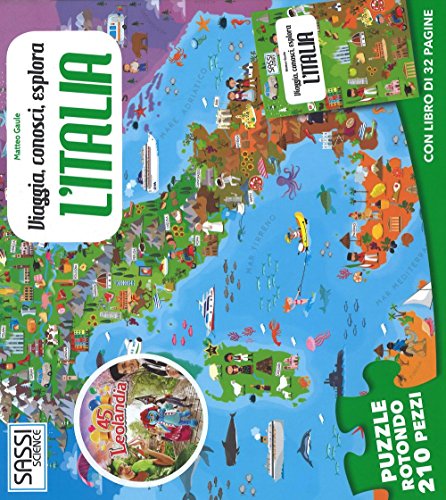 L'Italia. Viaggia, conosci, esplor