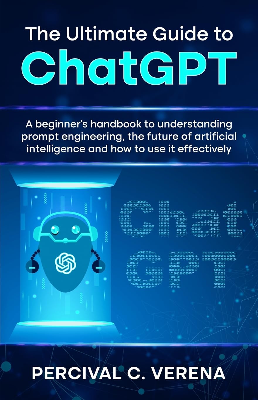 The Ultimate Guide to ChatGPT – Beginner's Handbook