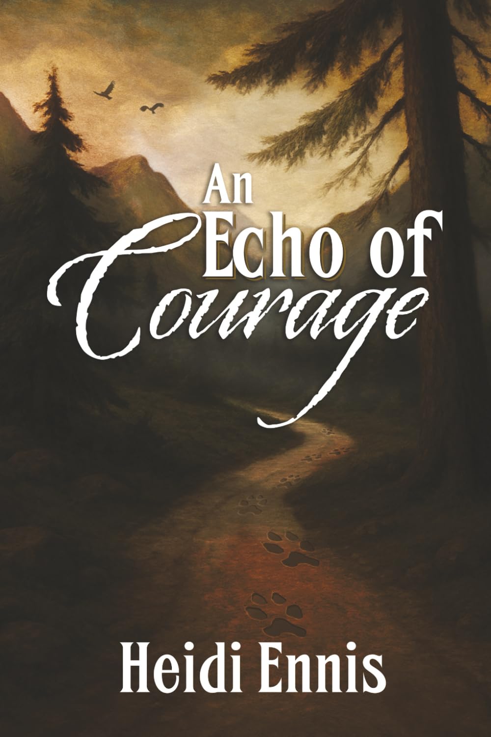 An Echo of Courage (Columbia River Saga)