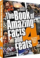 The Book of Amazing Facts and Feats #4 1598261495 Book Cover