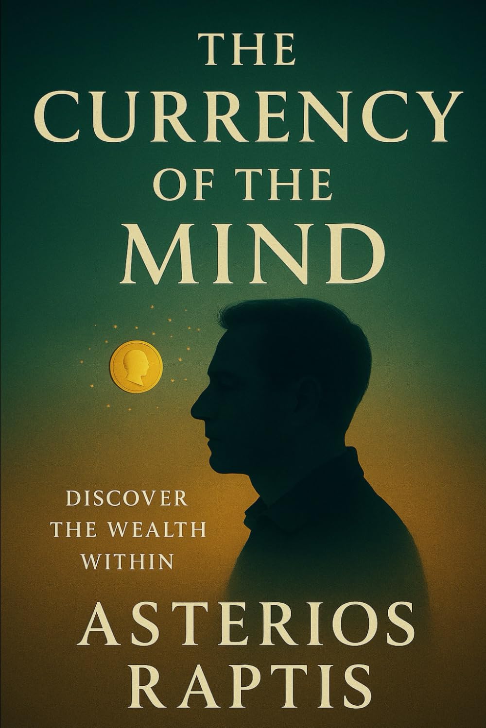 The Currency of the Mind: How Attention, Time, and Trust Shape the True Wealth of Being