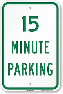 K-1927-EG-12x18-D2 "15 Minute Parking" Sign | 12" x 18" 3M Engineer Grade Reflective Aluminum 12" x 18" EG Reflective Aluminum